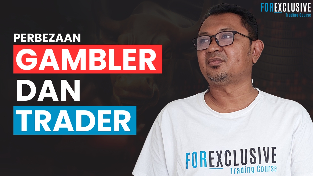 Perbezaan Seorang Gambler dan Seorang Trader